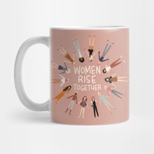 Women Rise Together Mug